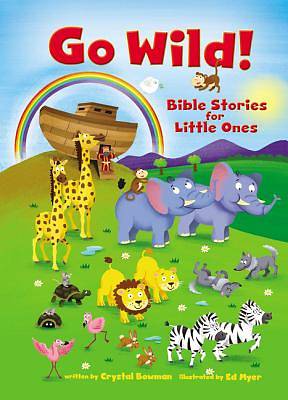 Picture of Go Wild! Bible Stories for Little Ones