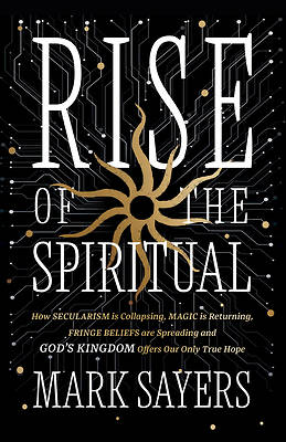 The Rise of the Spiritual