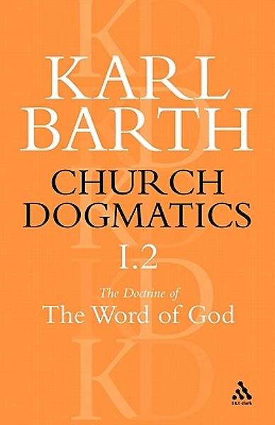 Picture of Church Dogmatics the Doctrine of the Word of God