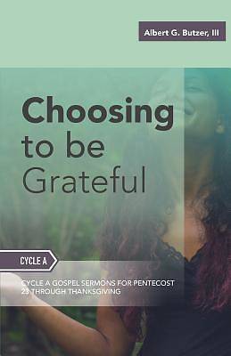 Picture of Choosing to Be Grateful