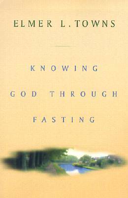 Picture of Knowing God Through Fasting