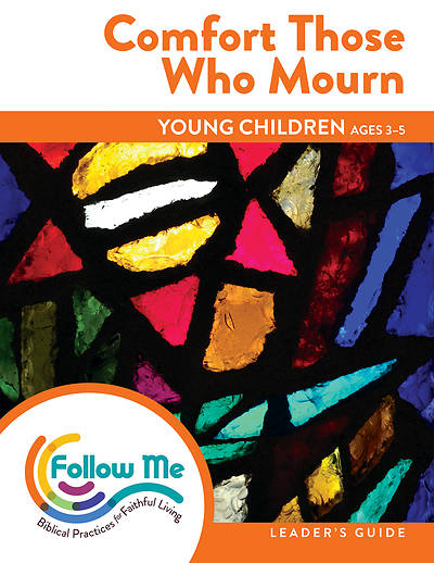 Picture of Comfort Those Who Mourn Children Leader Guide