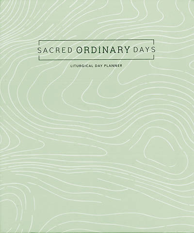 Picture of Sacred Ordinary Days 2017 Liturgical Day Planner - Green