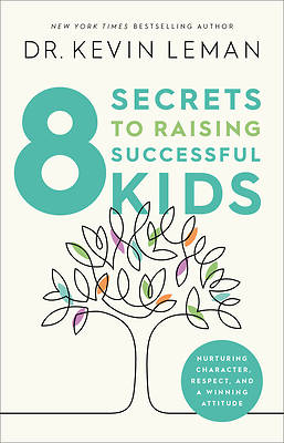 Picture of 8 Secrets to Raising Successful Kids