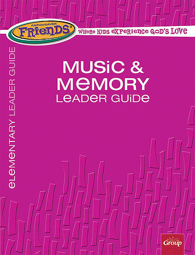 Picture of FaithWeaver Friends Elementary Music & Memory Leader Guide Fall 2015