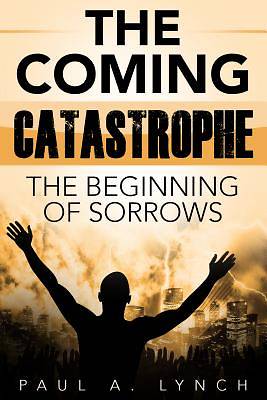 Picture of The Coming Catastrophe