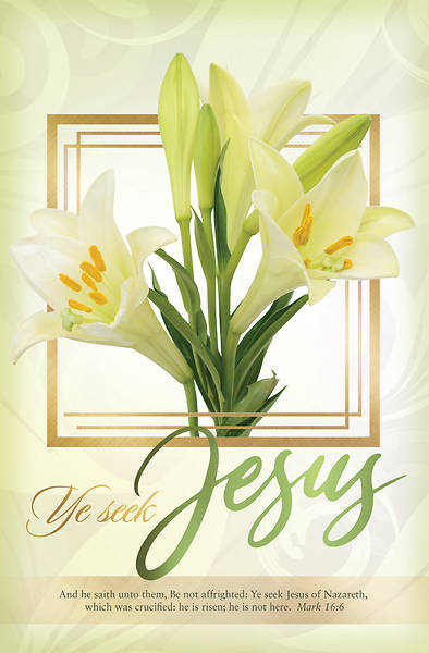 Picture of Ye Seek Jesus Easter Regular Size Bulletin