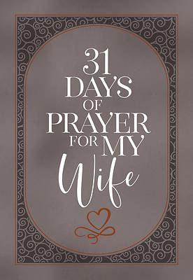 Picture of 31 Days of Prayer for My Wife