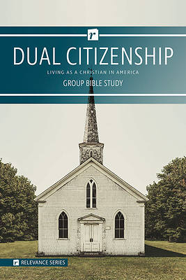 Picture of Dual Citizenship - Relevance Group Bible Study