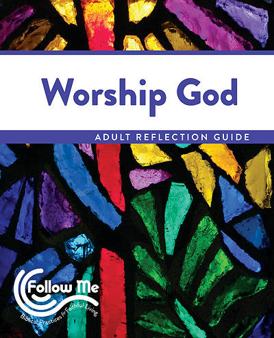 Picture of Worship God Adult Reflection Guide