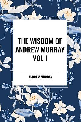 Picture of The Wisdom of Andrew Murray Vol I