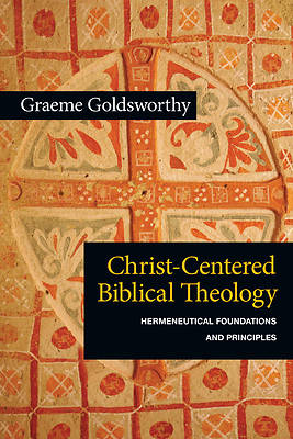 Picture of Christ-Centered Biblical Theology