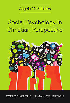 Social Psychology in Christian Perspective