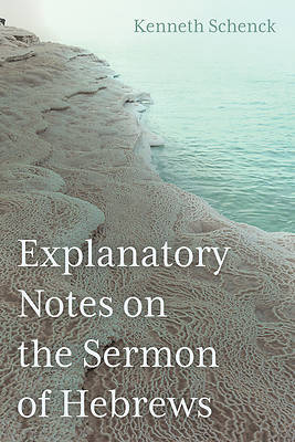 Picture of Explanatory Notes on the Sermon of Hebrews