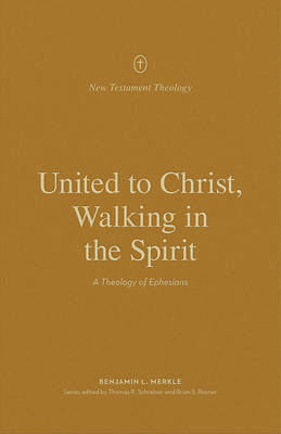 Picture of United to Christ, Walking in the Spirit