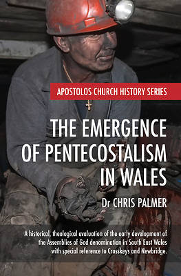 Picture of The Emergence of Pentecostalism in Wales