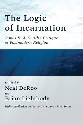 Picture of The Logic of Incarnation