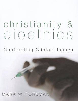 Picture of Christianity & Bioethics