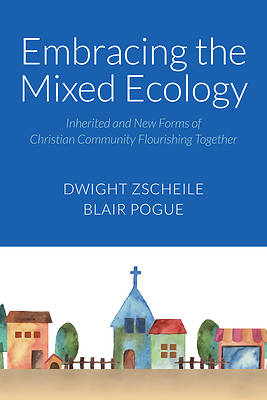 Picture of Embracing the Mixed Ecology