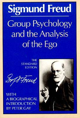Picture of Group Psychology and the Analysis of the Ego