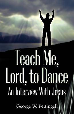 Picture of Teach Me, Lord, to Dance
