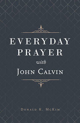 Picture of Everyday Prayer with John Calvin