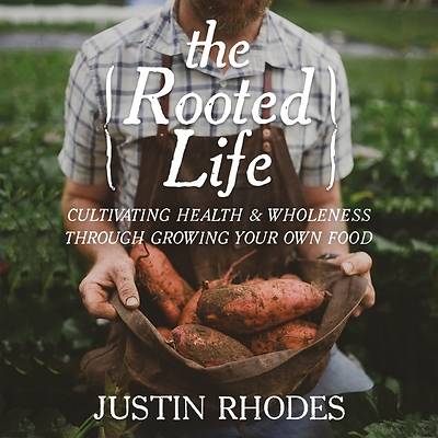 Picture of The Rooted Life Lib/E