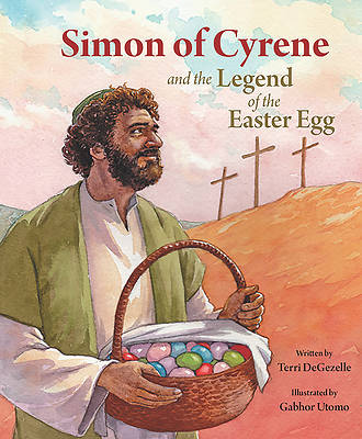 Picture of Simon of Cyrene and the Legend of the Easter Egg
