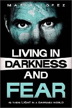 Picture of Living in Darkness and Fear