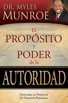 Picture of El Proposito y Poder de la Autoridad = The Purpose and Power of Authority