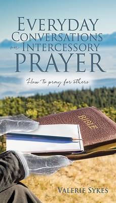 Picture of Everyday Conversations on Intercessory Prayer