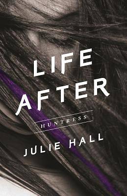 Picture of Huntress (Life After Series, Book One)