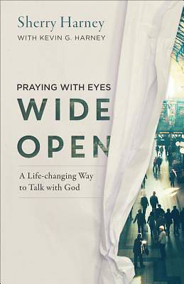 Picture of Praying with Eyes Wide Open