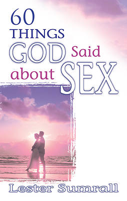 Picture of 60 Things God Said about Sex