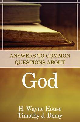 Picture of Answers to Common Questions about God