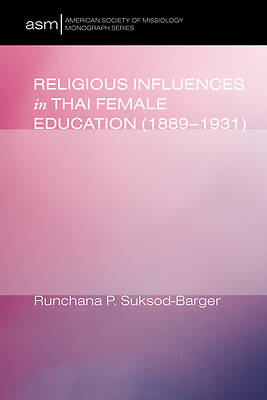 Picture of Religious Influences in Thai Female Education (1889-1931)
