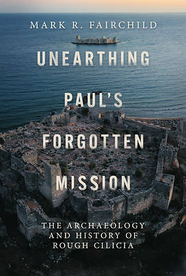 Picture of Unearthing Paul's Forgotten Mission