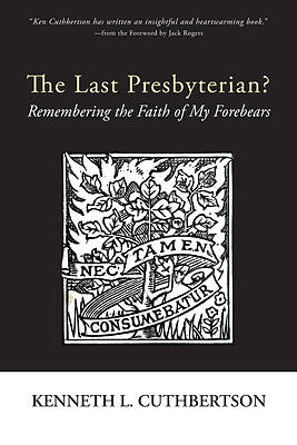 Picture of The Last Presbyterian?