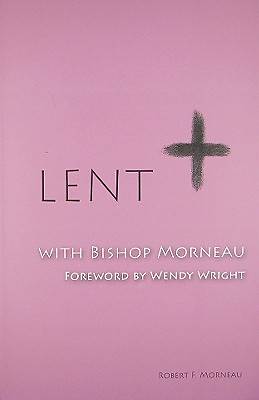 Picture of Lent with Bishop Morneau
