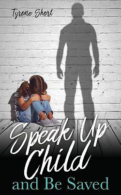 Picture of Speak Up Child and Be Saved