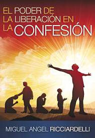 Picture of El Poder de la Liberacion en la Confesion = The Power of the Liberation of the Confession
