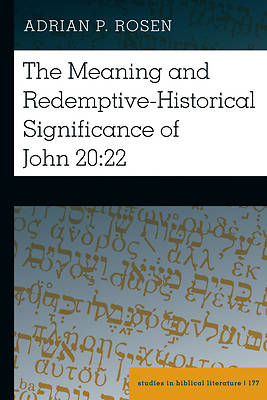 Picture of The Meaning and Redemptive-Historical Significance of John 20