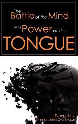 Picture of The Battle of the Mind and Power of the Tongue