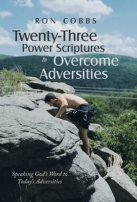 Picture of Twenty-Three Power Scriptures to Overcome Adversities