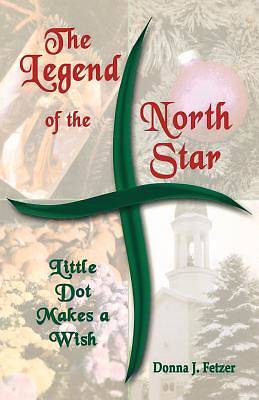 Picture of The Legend of the North Star