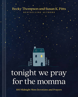 Picture of Tonight We Pray for the Momma