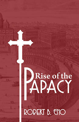 Picture of The Rise of the Papacy