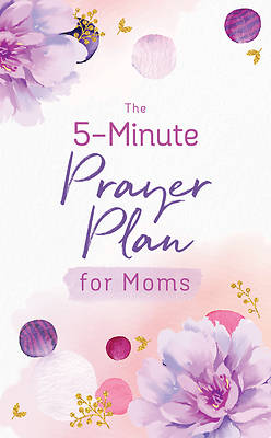Picture of The 5-Minute Prayer Plan for Moms