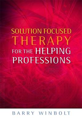 Picture of Solution Focused Therapy for the Helping Professions