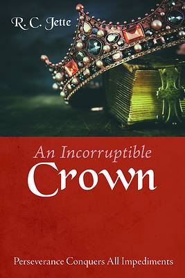 Picture of An Incorruptible Crown
